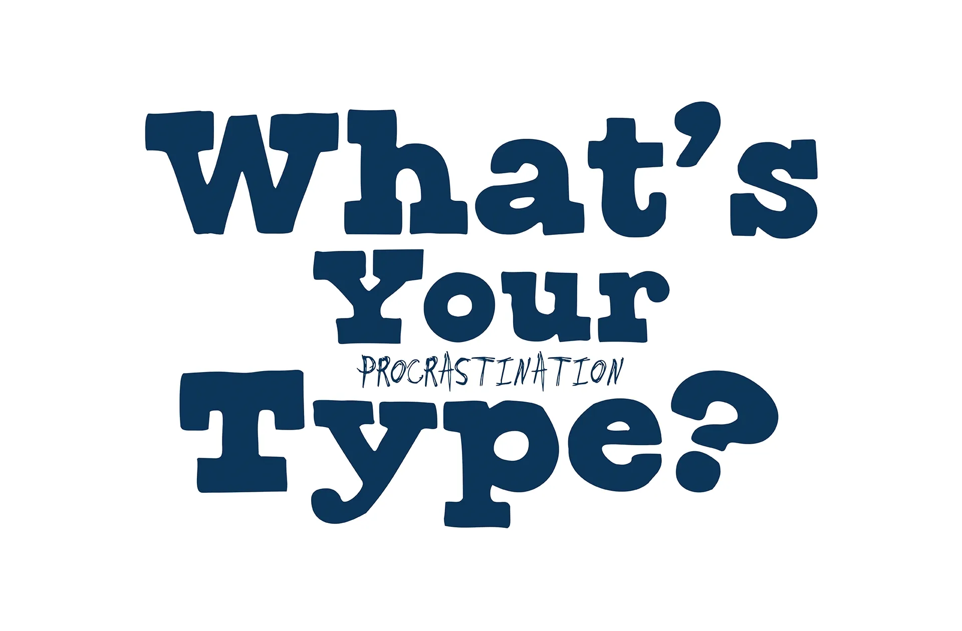 What's your Procrastination Type? illustrations gif