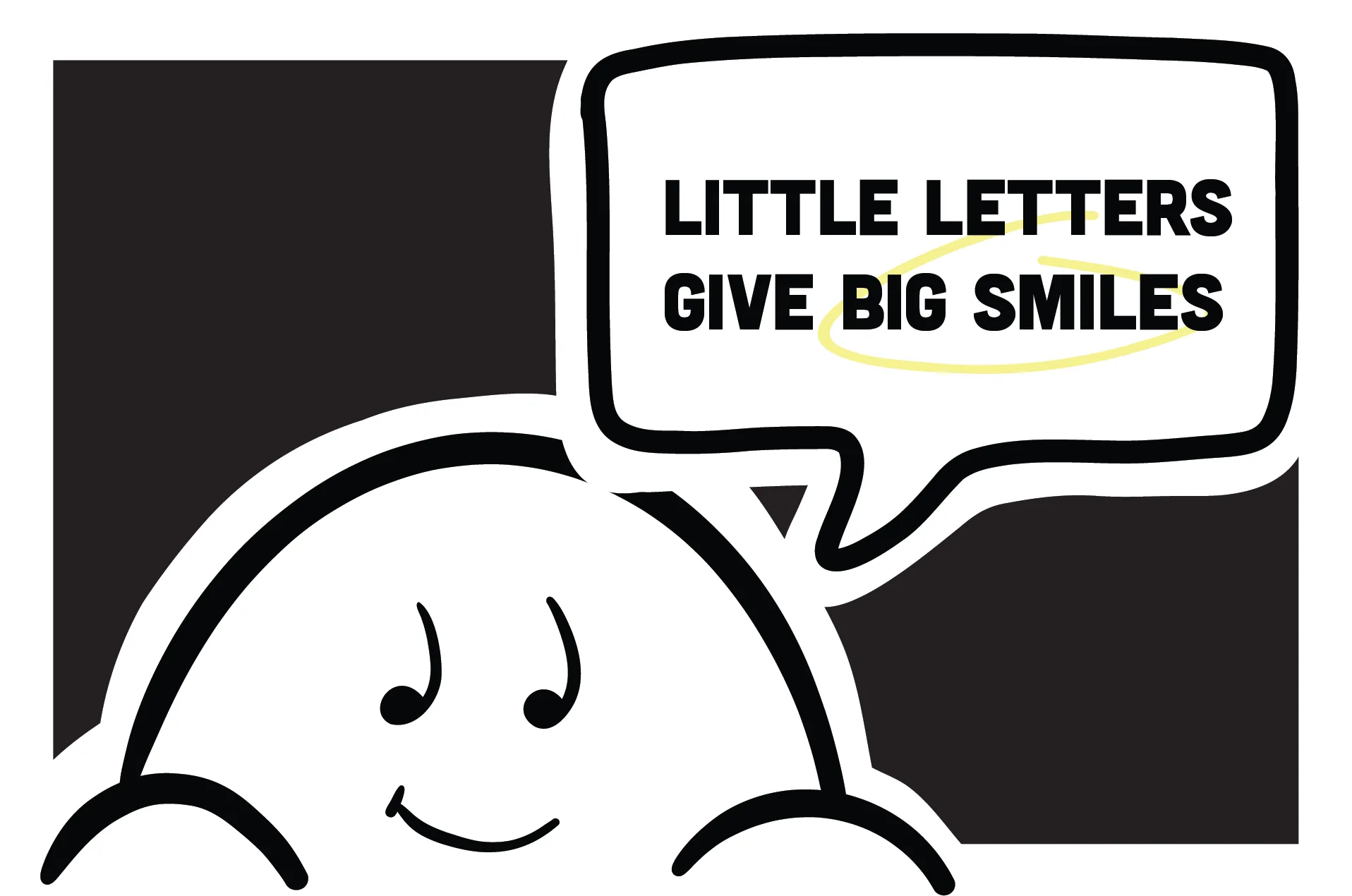 LITTLE LETTERS GIVE BIG SMILIES illustration