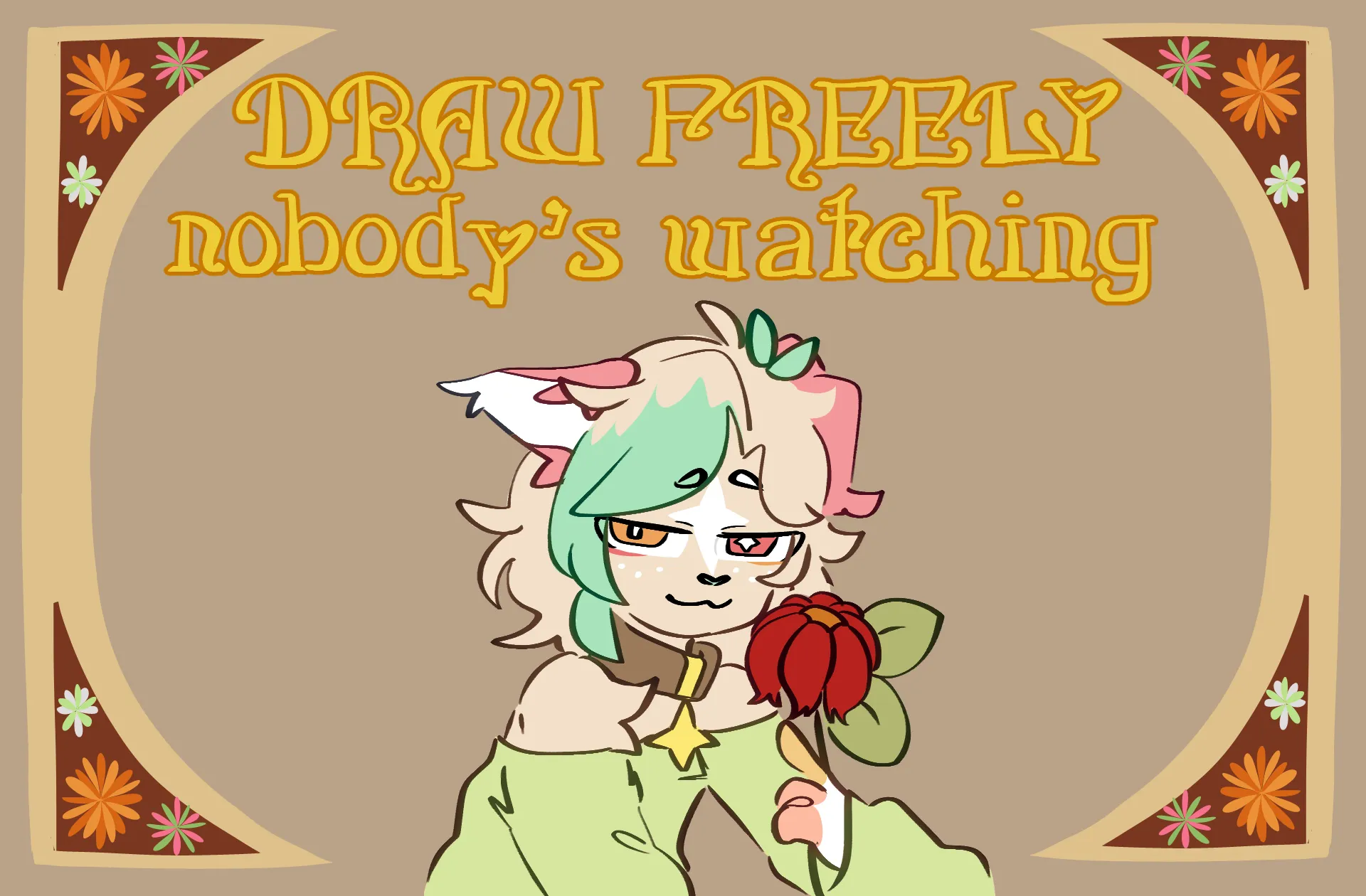 DRAW FREELY nobody's watching illustration