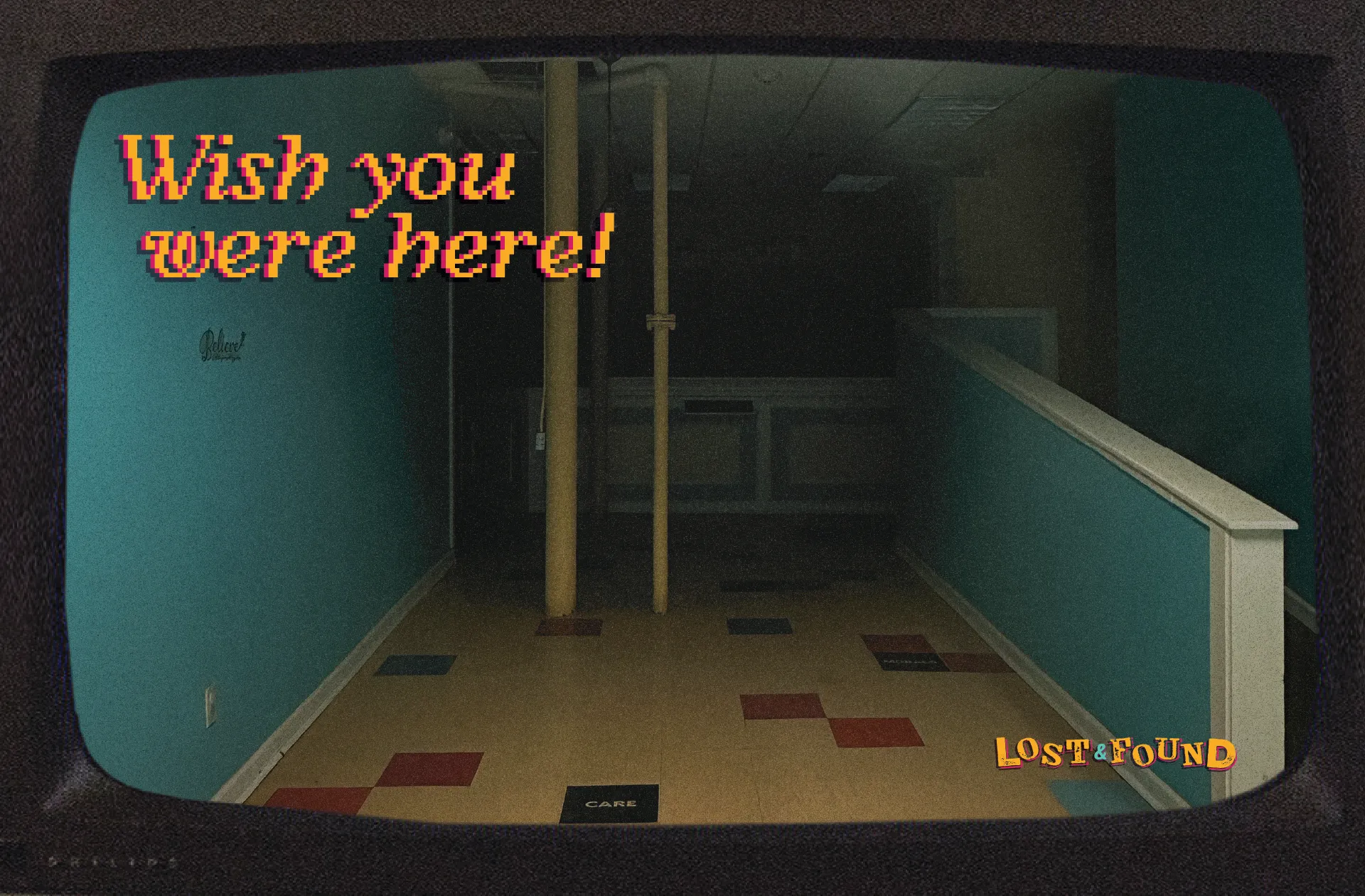 "Wish you were here!" Lost and Found poster
